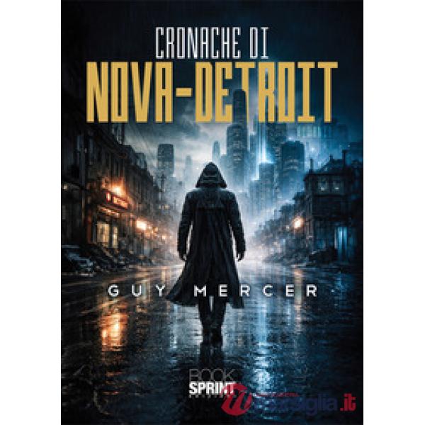 Cronache di Nova-Detroit