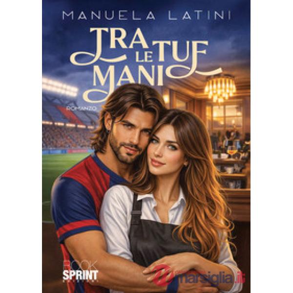 Tra le tue mani