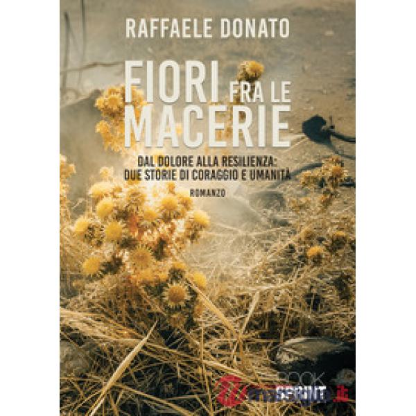 Fiori fra le macerie