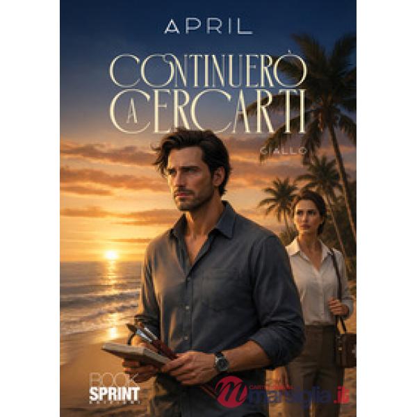 Continuerò a cercarti