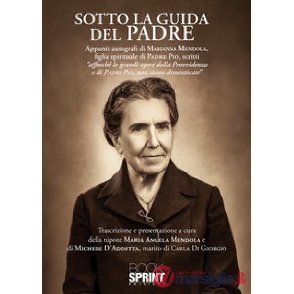 Sotto la guida del Padre