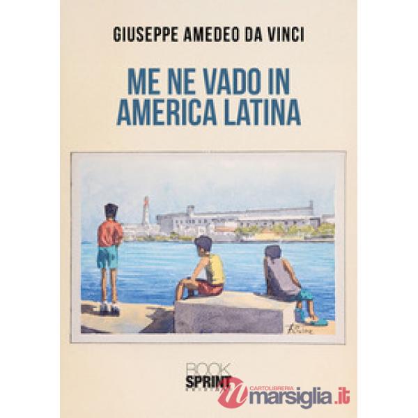 Me ne vado in America Latina