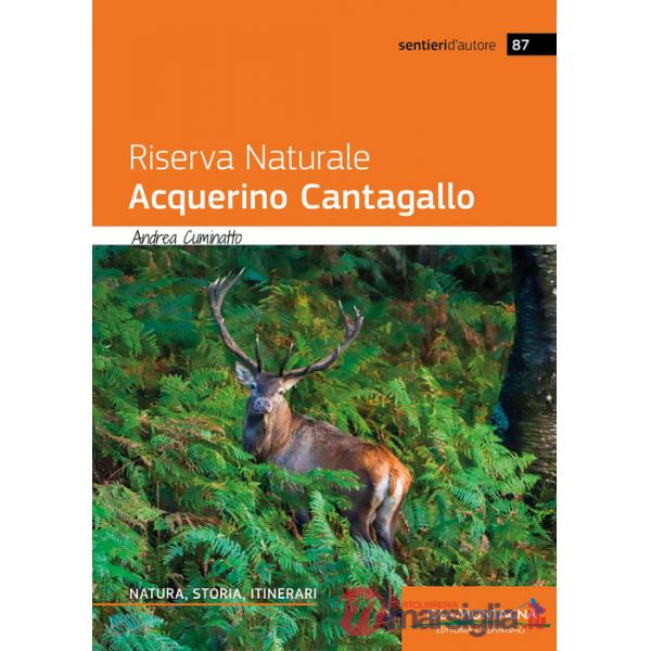 Riserva Naturale Acquerino Cantagallo. Natura, storia, itinerari