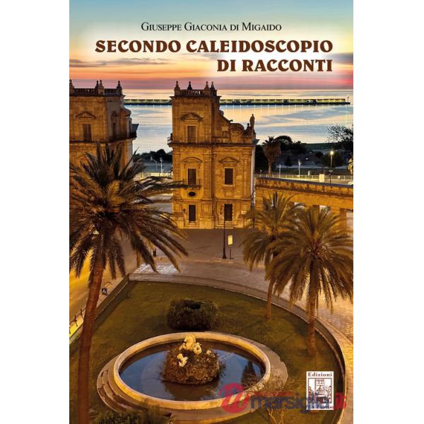 Secondo caleidoscopio di racconti