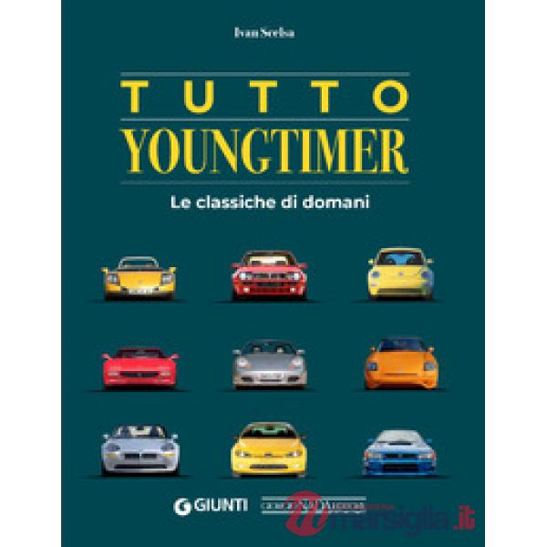 Tutto youngtimer. Le classiche di domani