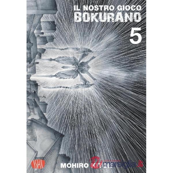 Bokurano. Il nostro gioco. Vol. 5