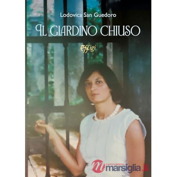 Giardino chiuso (Il)