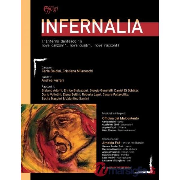 Infernalia. L'Inferno dantesco in nove canzoni, nove quadri, nove racconti