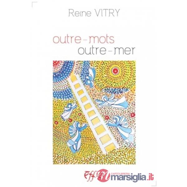 Outre-mots outre-mer