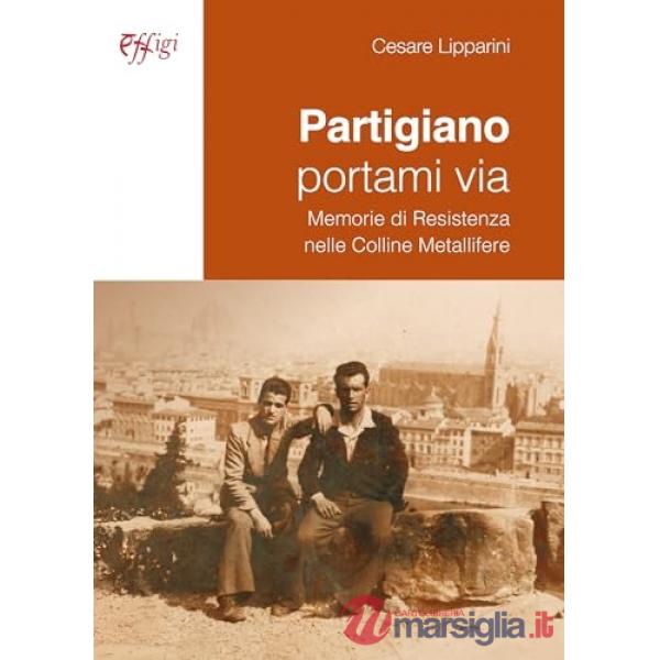 Partigiano portami via