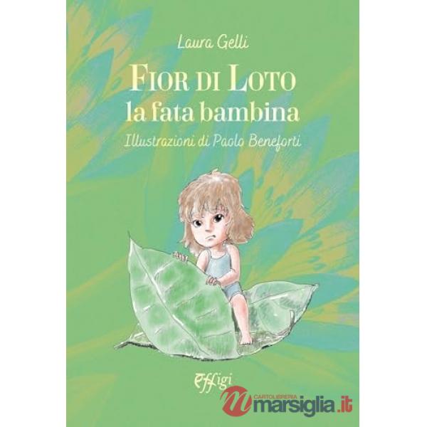 Fior di Loto. La fata bambina