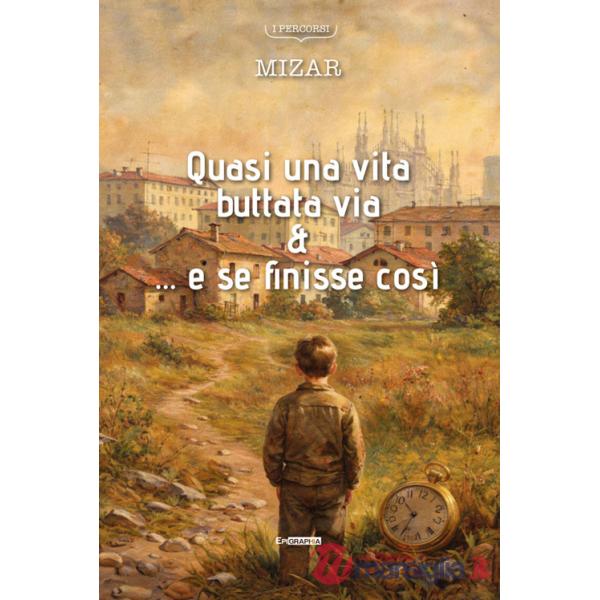 Quasi una vita buttata via & ... e se finisse così