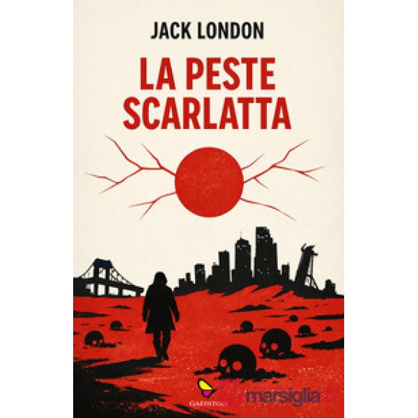 Peste scarlatta (La)