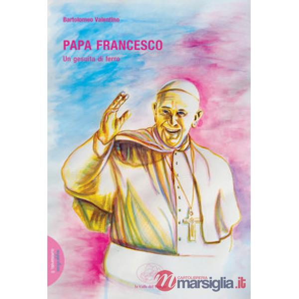 Papa Francesco. Un gesuita di ferro
