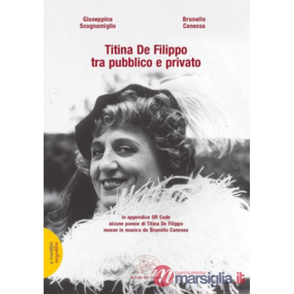 Titina De Filippo tra pubblico e privato