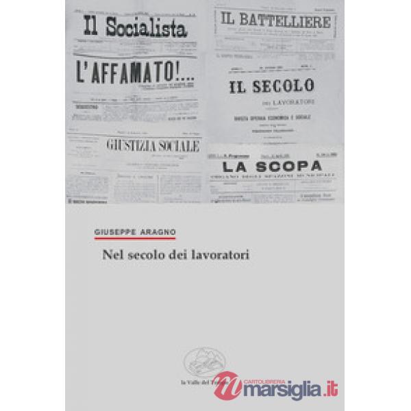 Nel secolo dei lavoratori