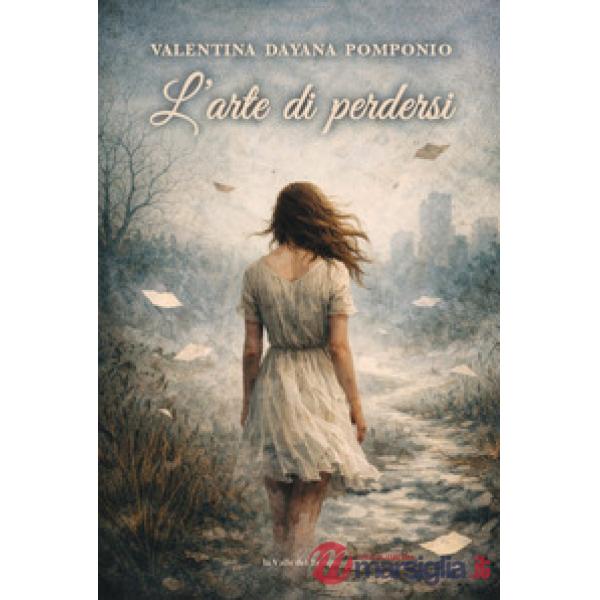L'arte di perdersi