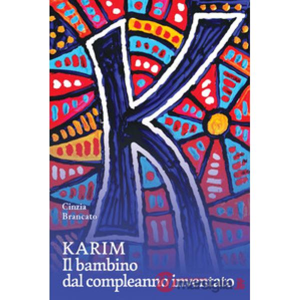 Karim. Il bambino dal compleanno inventato