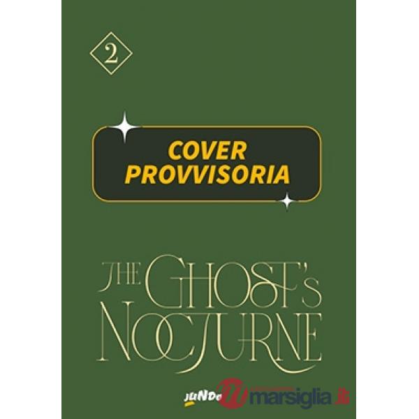 Ghost's nocturne (The). Vol. 2