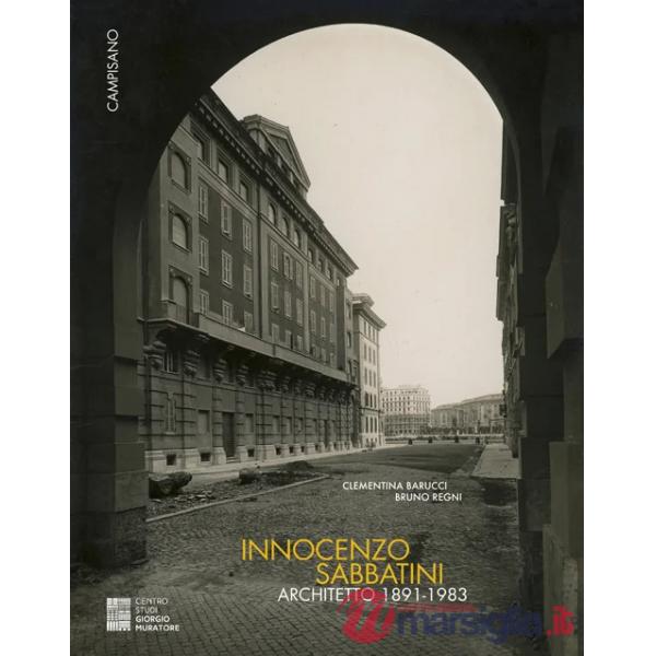 Innocenzo Sabbatini architetto. 1891-1983