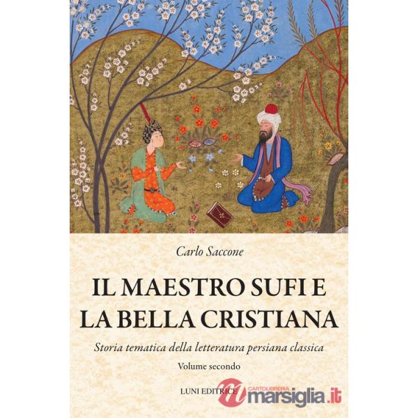 Maestro Sufi e la bella cristiana (Il)