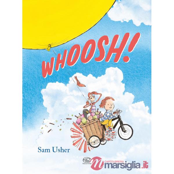 Whoosh! Ediz. a colori