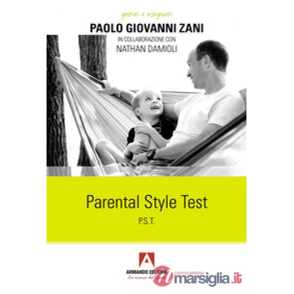 Parental Style Test (P.S.T.)