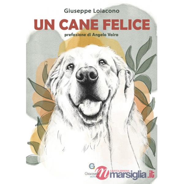 Cane felice (Un)