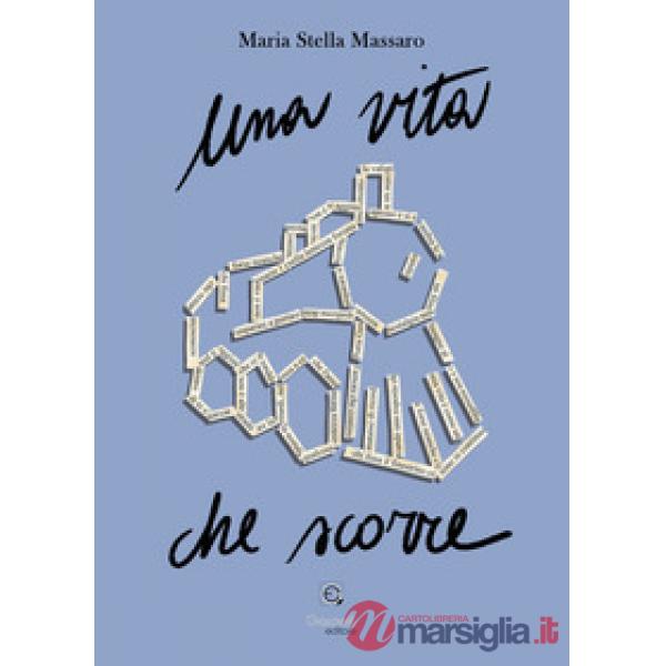 Vita che scorre (Una)