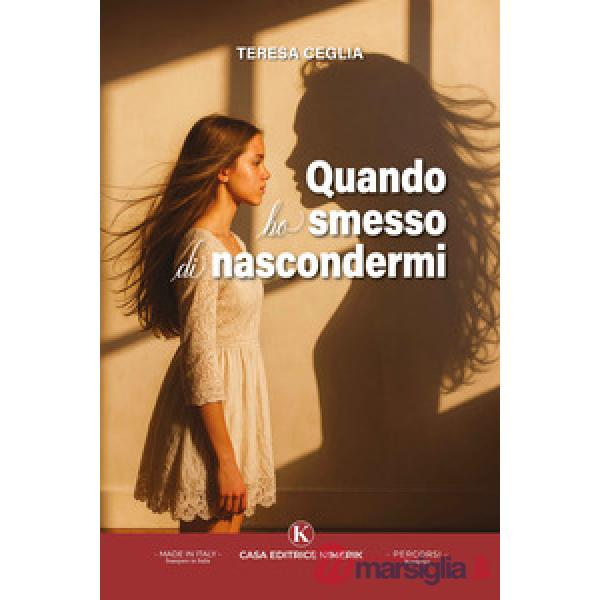 Quando ho smesso di nascondermi