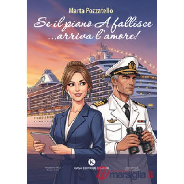 Se il piano A fallisce... arriva l'amore!