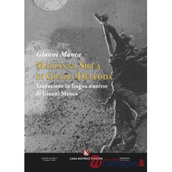 Marianna Sirca. Ediz. nuorese