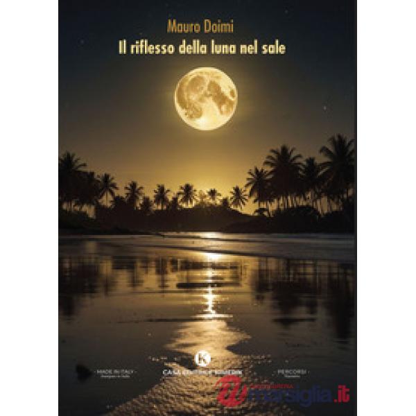 Il riflesso della luna nel sale
