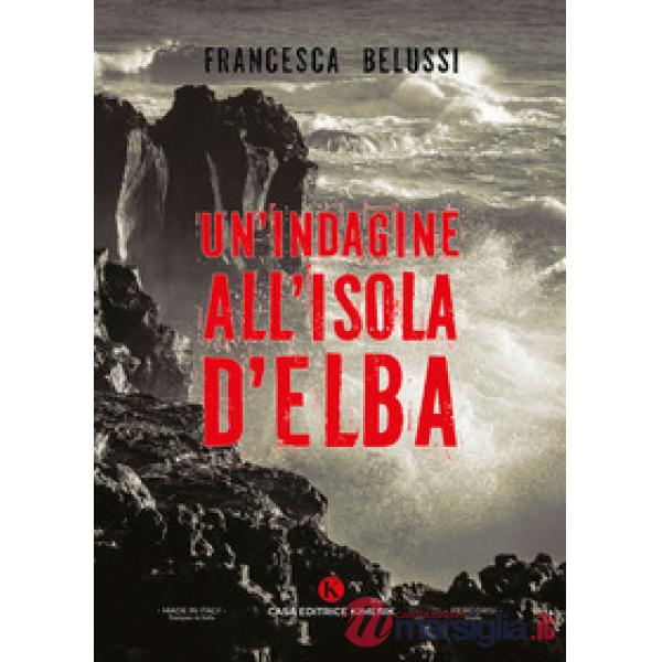 Un'indagine all'isola d'Elba