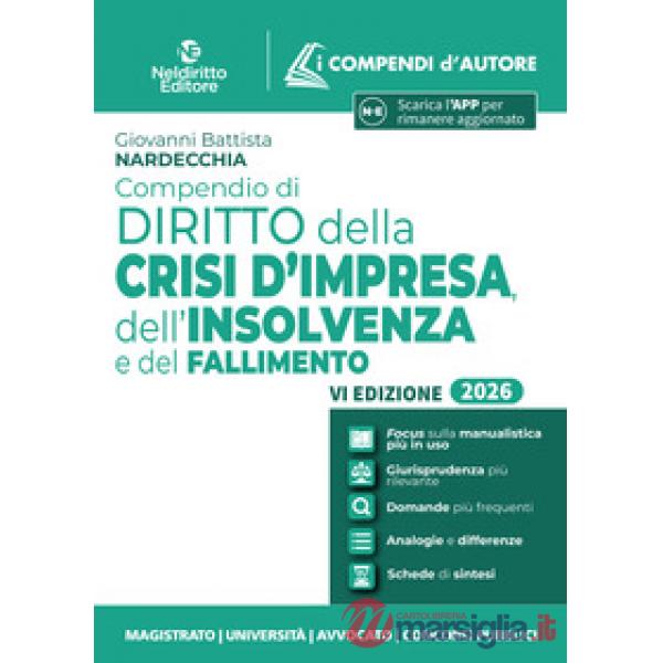 Compendio di diritto della crisi d'impresa, dell'insolvenza e del fallimento 2026