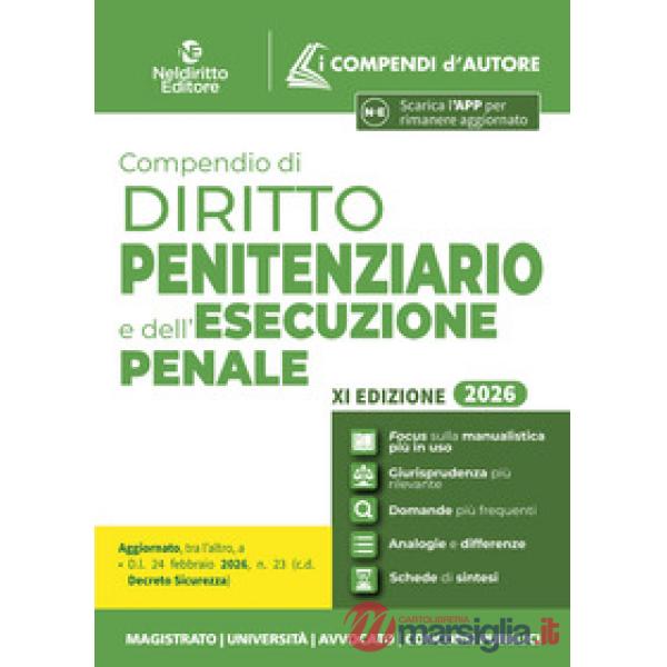 Compendio di diritto penitenziario e dell'esecuzione penale 2026 aggiornato al Decreto sicurezza