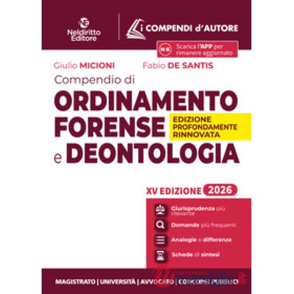 Compendio di ordinamento forense e deontologia 2026
