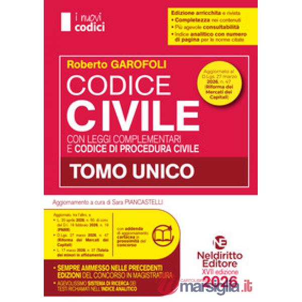 Codice civile e di procedura civile e leggi complementari 2026 normativo per il concorso in Magistratura. Tomo unico