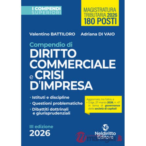 Compendio Superiore di Diritto Commerciale e della Crisi di Impresa edizione 2026