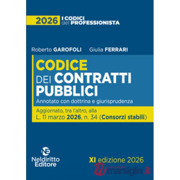 Nuovo Codice dei Contratti pubblici 2026 annotato con dottrina e giurisprudenza