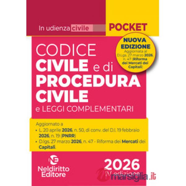 Codice civile e di procedura civile in udienza II ediz aprile 2026 aggiornato al Mercato dei Capitali
