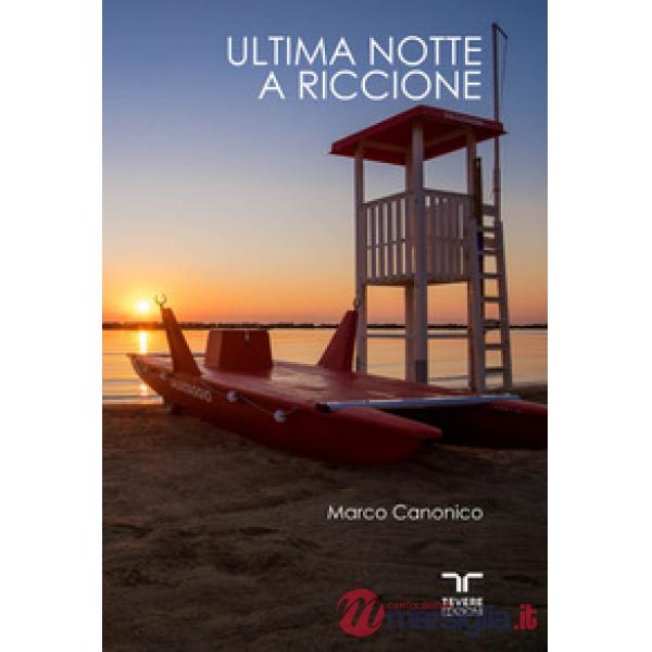 Ultima notte a Riccione