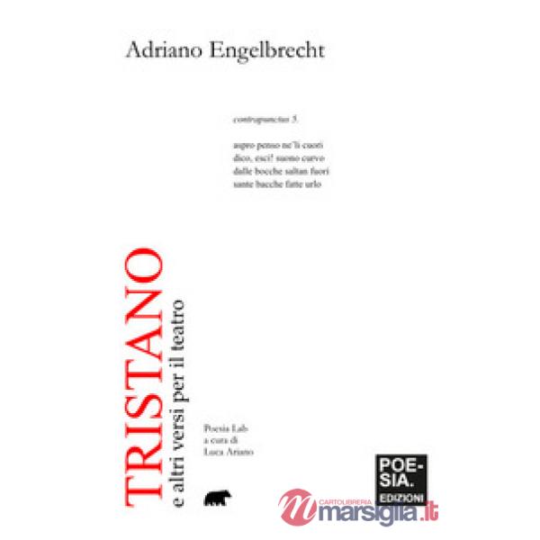 Tristano e altri versi per il teatro