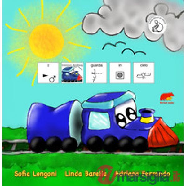 Trenino Andrea guarda il cielo. Ed. CAA. Ediz. illustrata (Il)