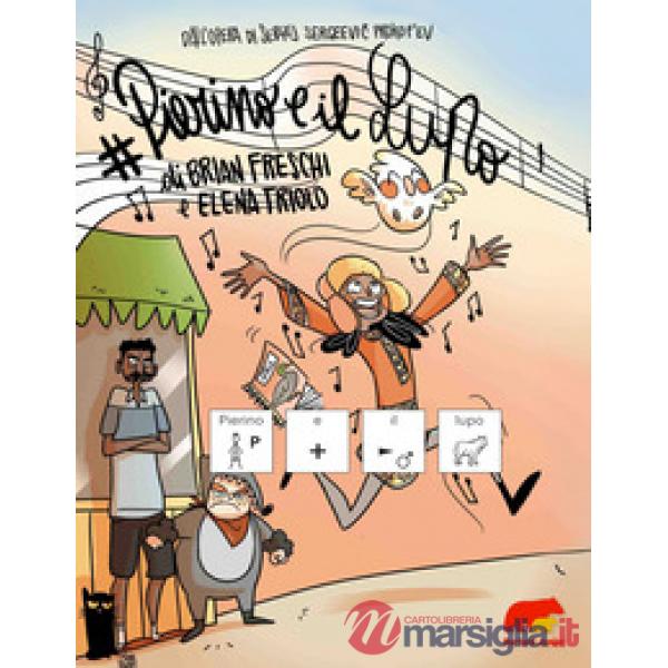 Pierino e il lupo. Ediz. CAA