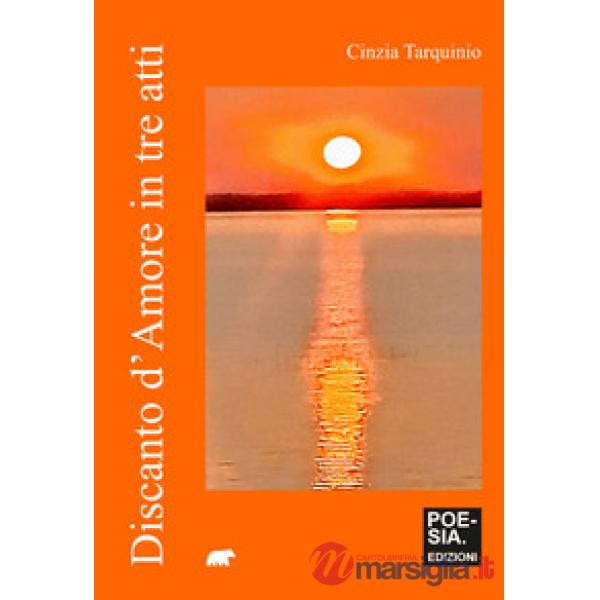 Discanto d'amore in tre atti