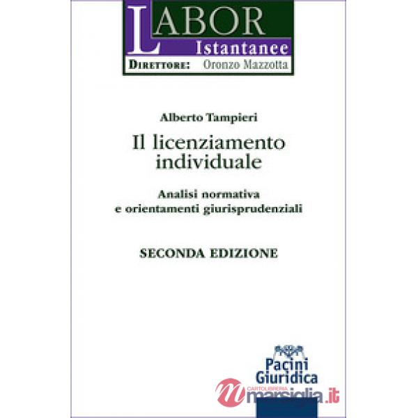 Il licenziamento individuale. Analisi normativa e orientamenti giurisprudenziali