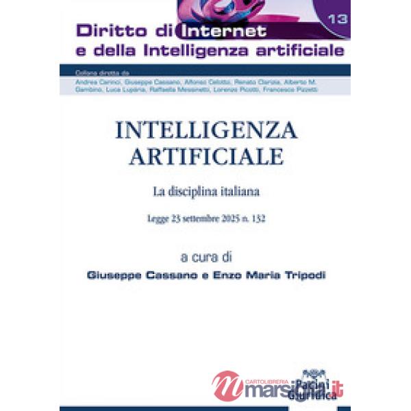 Intelligenza artificiale. La disciplina italiana. Legge 23 settembre 2025 n. 132