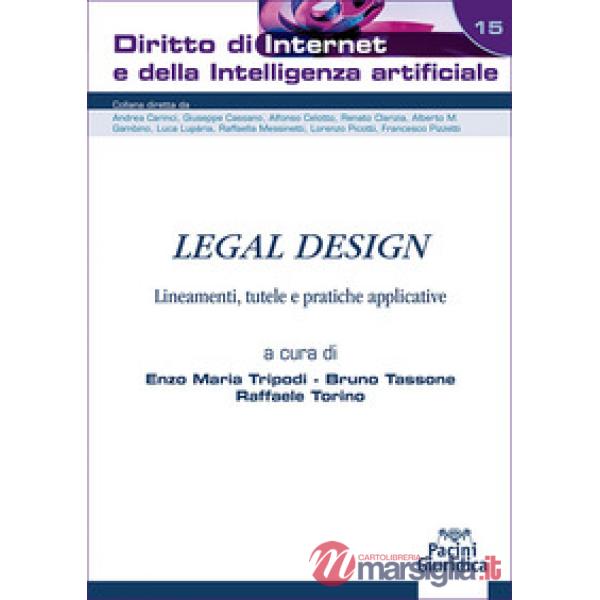 Legal design. Lineamenti, tutele e pratiche applicative