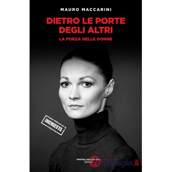 Dietro le porte degli altri. La forza delle donne